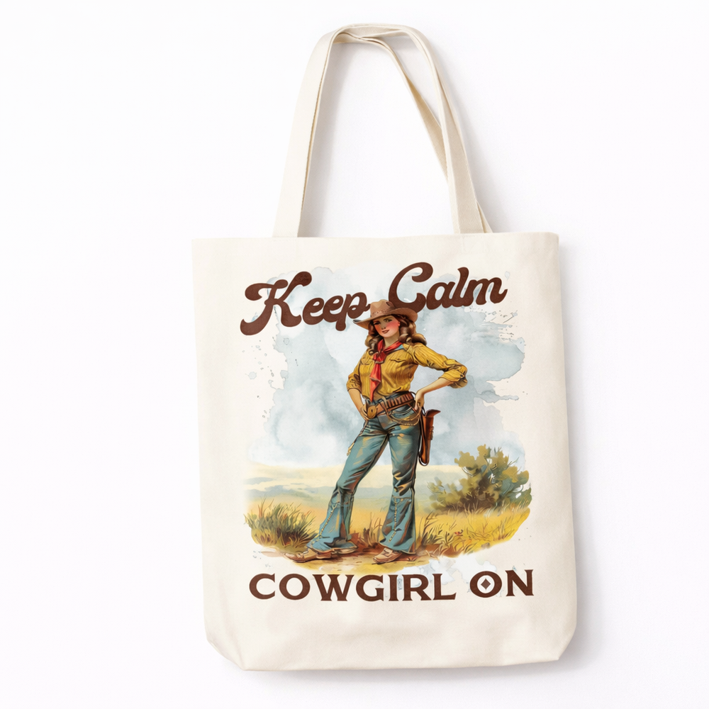 Keep Calm & Cowgirl On Tote