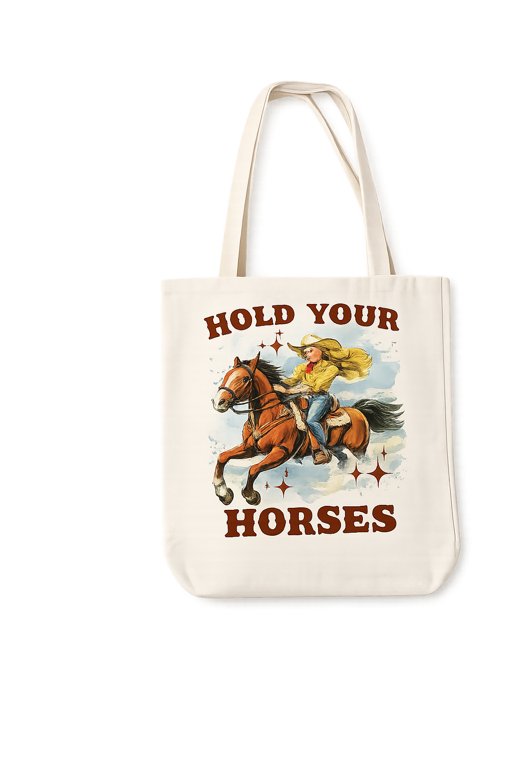 Hold Your Horses Tote Bag