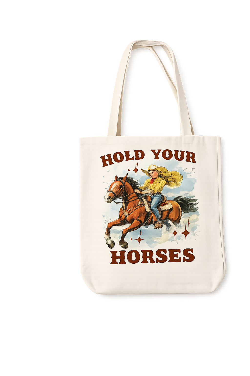 Hold Your Horses Tote Bag